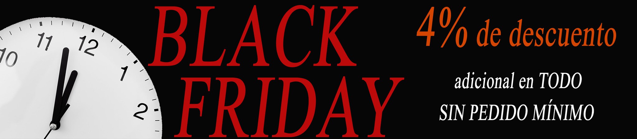 Black Friday: 4% de descuento automático adicional en la cesta sin pedido mínimo